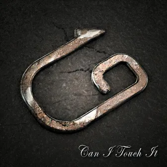 Can I Touch It (Radio Edit) - Single by G-19