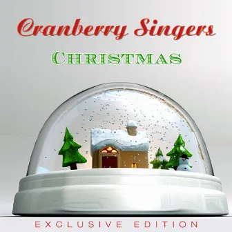 Cranberry Christmas by The Cranberry Singers