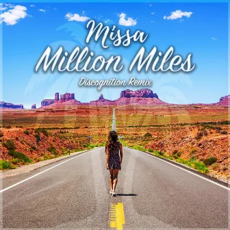 Million Miles (Discognition Remix) by Missa