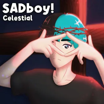 SADboy! by Celestial