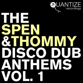 The Spen & Thommy Disco Dub Anthems Vol. 1 by Thommy Davis