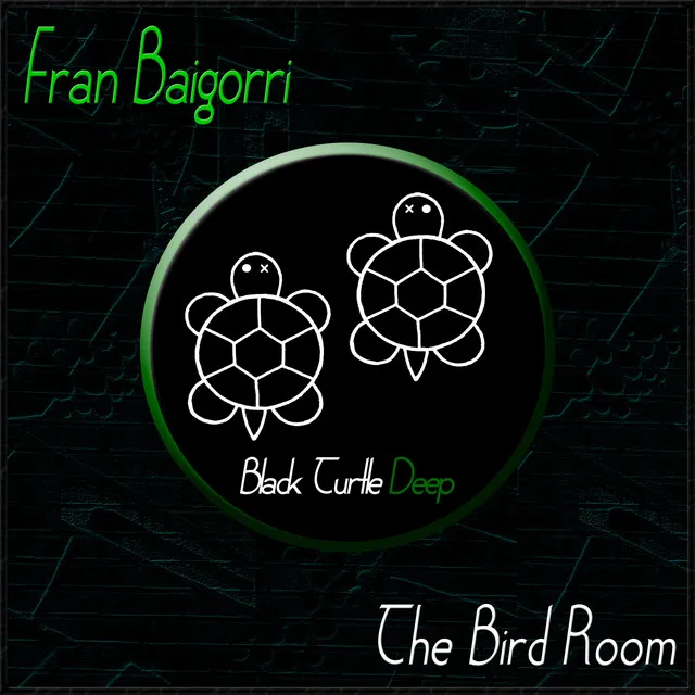 The Bird Room - Original Mix