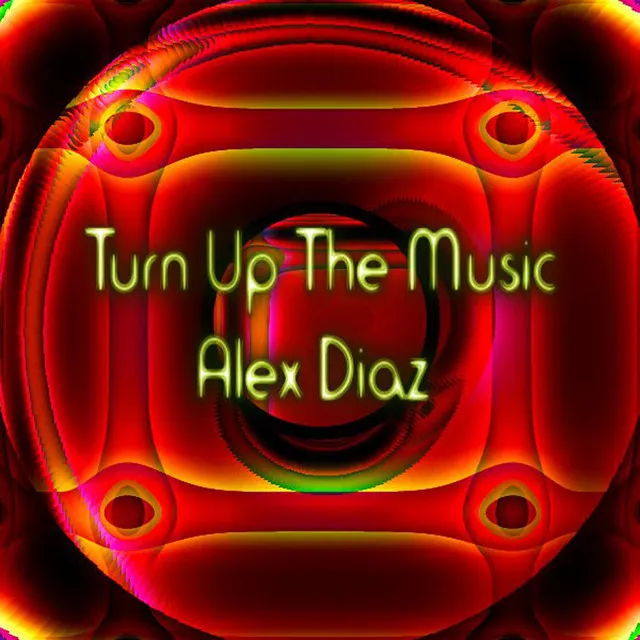 Turn Up The Music - Single