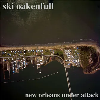 New Orleans Under Attack EP by Ski Oakenfull