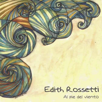 Al Pie Del Viento by Edith Rossetti