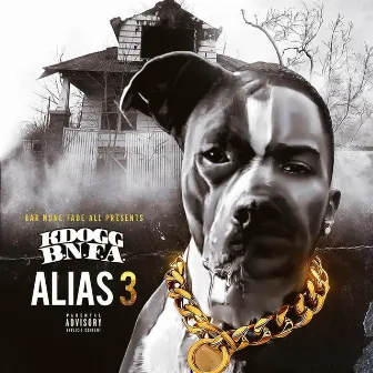 Alias 3 by KDOGG BNFA