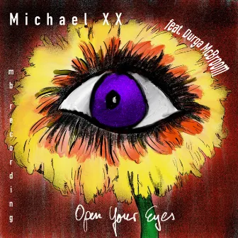 Open Your Eyes (Radio Edit) by Michael XX