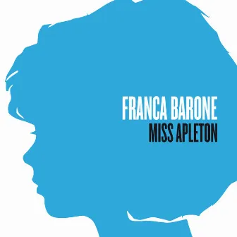 Miss Apleton by Franca Barone