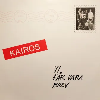 Vi får vara brev by Kairos