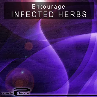 Infected Herbs by Entourage