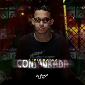 Virada do Ano Consagrada by Mc Vitinho na Voz