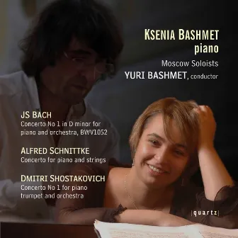 Bach: Keyboard Concerto, BWV 1052 - Shostakovich: Piano Concerto No. 1 - Schnittke: Concerto for Piano & String Orchestra by Moscow Soloists