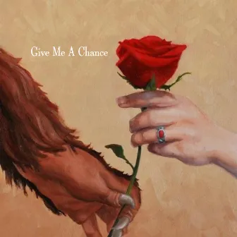 Give Me A Chance by Arpa Romántica