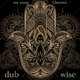 dubwise by wa yung