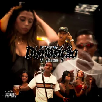 Disposição by MC Dani Da ZL