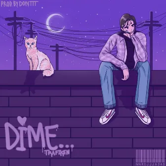 Dime by Trafiken