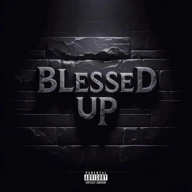 Blessed Up