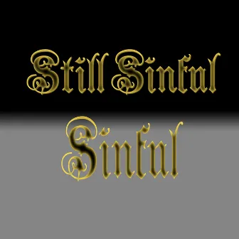 Still Sinful by Sinful