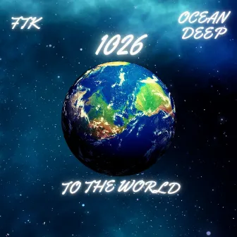 1026 to the World by FTK