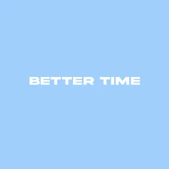 Better Time by Thai Beats