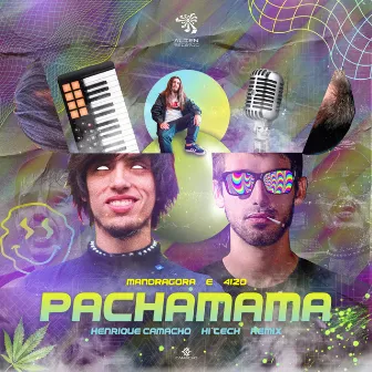 Pachamama (Henrique Camacho Remix) by 4i20