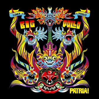 Patria by Big Pollo