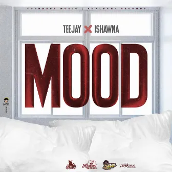 Mood by Ishawna