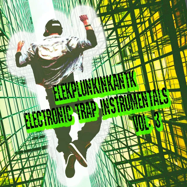 Electronic Trap Instrumentals, Vol. 3