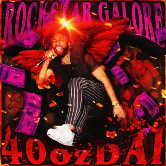 RockStar Galore by 40ozDai