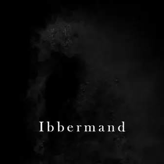 Ibbermand (Original Motion Picture Soundtrack) by Maria Jagd