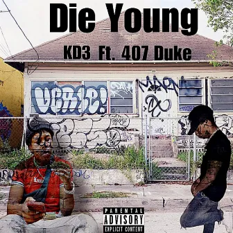 Die Young by KD3