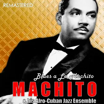 Blues a La Machito by Afro-Cuban Orchestra