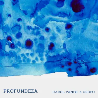 Profundeza by Carol Panesi