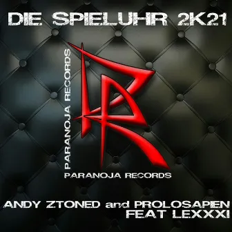 Die Spieluhr 2K21 by Prolosapien feat. Lexxxi