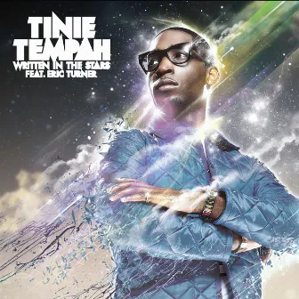 Written in the Stars (feat. Eric Turner) by Tinie Tempah