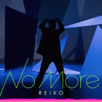 No More by REIKO