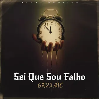 Sei Que Sou Falho by 