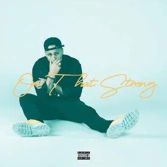 On That Strong by D. Ardee