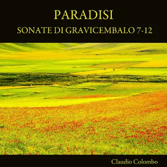 Paradisi: Sonate di gravicembalo 7 - 12 by Pietro Domenico Paradisi