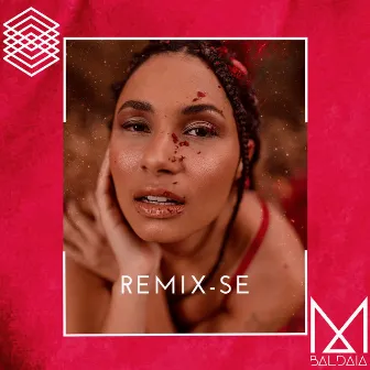 Remix-se by Maíra Baldaia