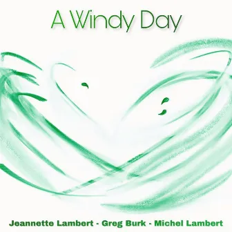 A Windy Day by Jeannette Lambert