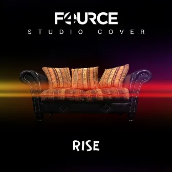 Rise by FOURCE