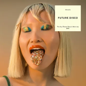 Joy (Future Disco's More Joy Edit) by Future Disco