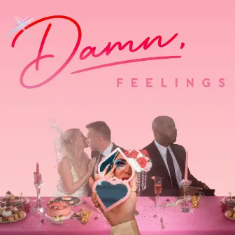 Damn, Feelings (Deluxe) by Chayla Hope