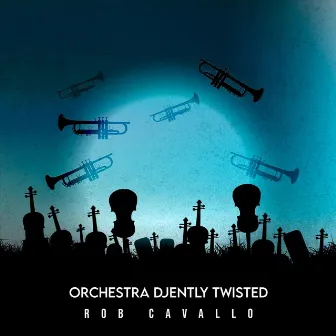 Orchestra Djently Twisted by Rob Cavallo