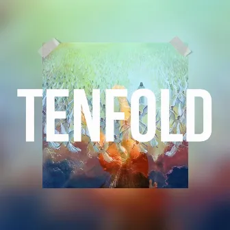 Tenfold by SFG Rain