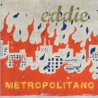 Metropolitano by Banda Eddie