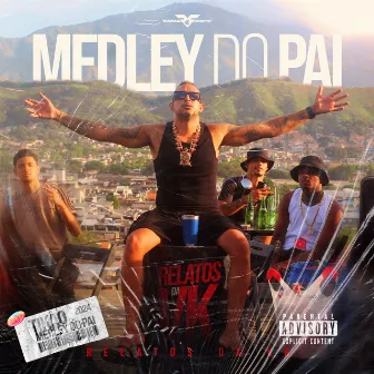 Medley do Pai - Relatos da Vk by DJ BR do Chapa