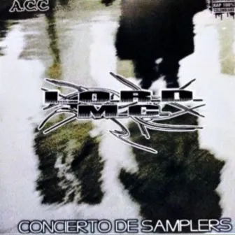 Concierto de Samplers by Lord Mc Leon Del Occidente