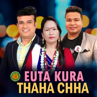 Euta Kura Thaha Chha by 